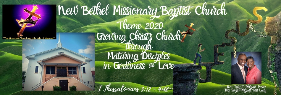 Welcome To New Bethel! - New Bethel Missionary Baptist Church